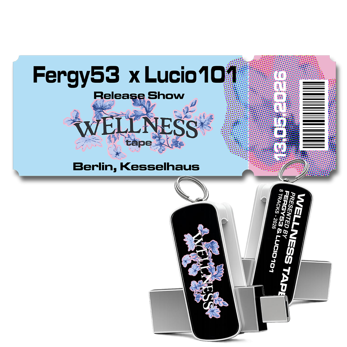 Fergy53 & Lucio101 WELLNESS TAPE RELEASESHOW BUNDLE - BERLIN 437933