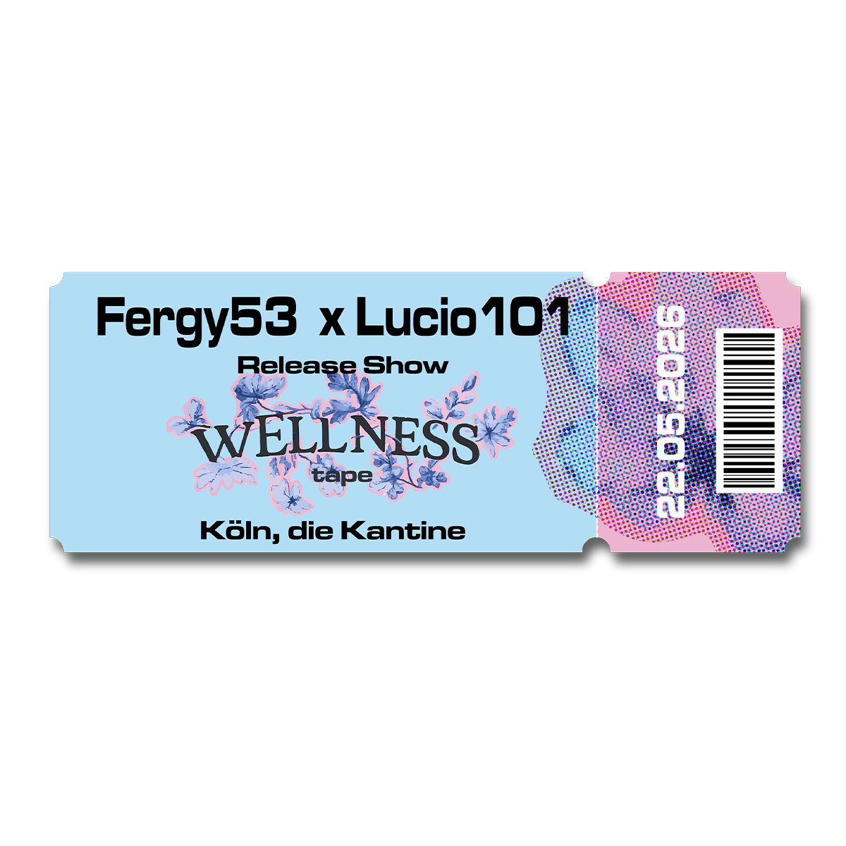 Fergy53 & Lucio101 WELLNESS TAPE RELEASESHOW BUNDLE - KÖLN 437841